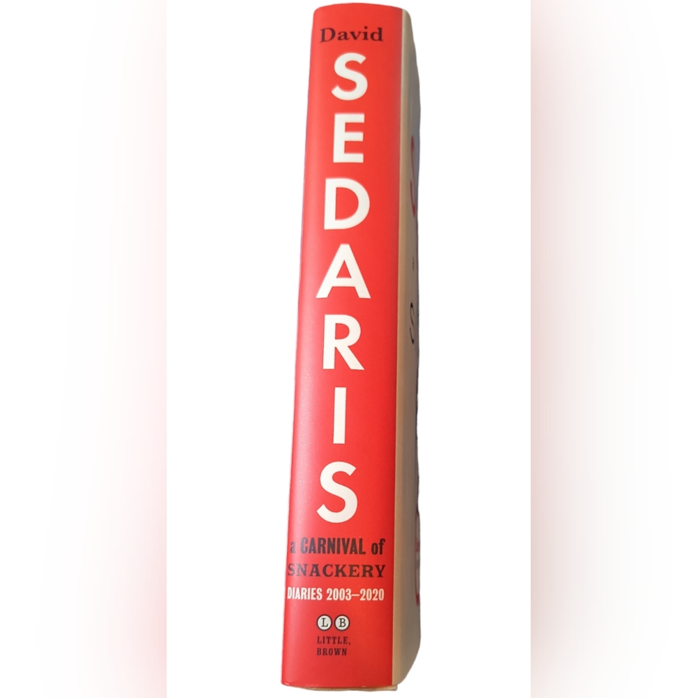 A Carnival of Snackery: Diaries (2003-2020) by David Sedaris - Hardcover - Picture 2 of 4